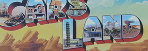 Billboard Sign to enter Cars Land - Cars Land
