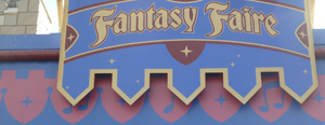 Sign to Fantasy Faire - Fantasyland